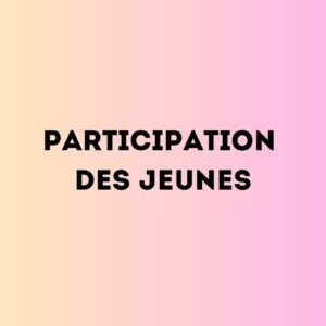 Participation des jeunes